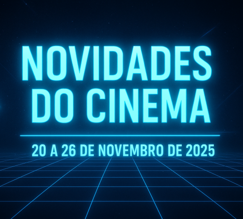 Novidades do cinema