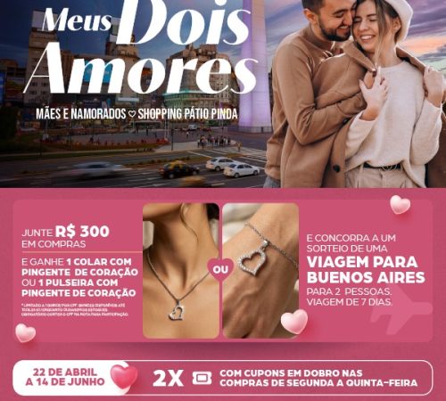 Shopping Pátio Pinda segue campanha de Dia dos Namorados com sorteio de viagem para Buenos Aires