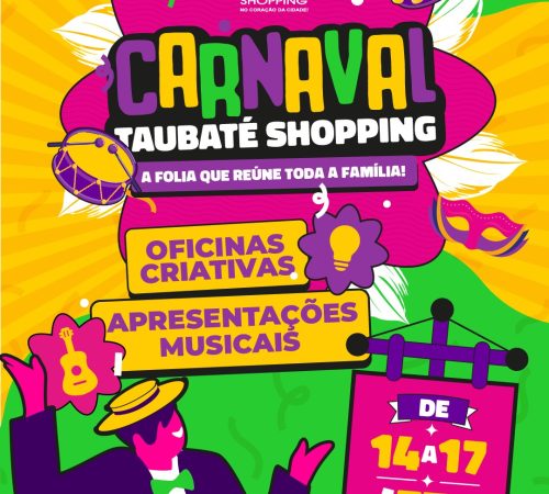 Carnaval 2026: Taubaté Shopping prepara programação para os quatro dias de folia