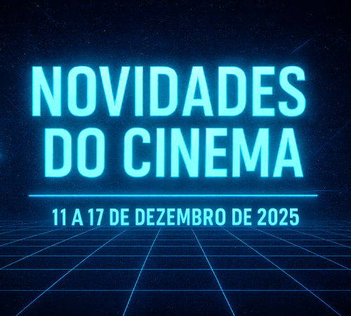 Novidades do cinema